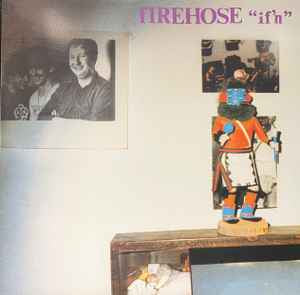 fIREHOSE – If'n