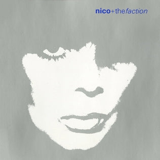 Nico + the faction - camera obscura