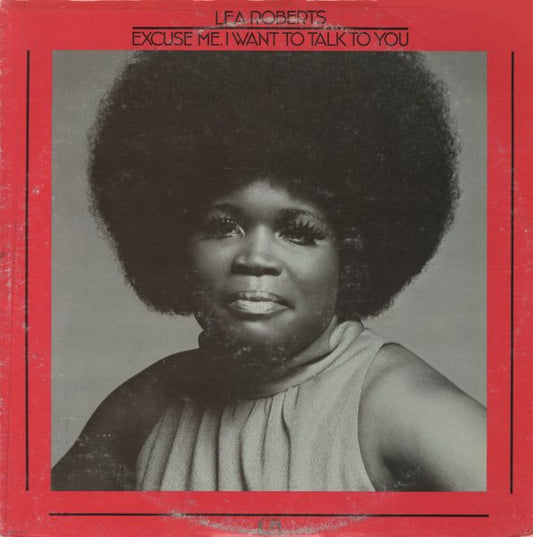 Lea Roberts - excuse me i want to talk to you