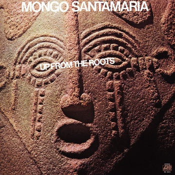 mongo santamaria - up from the roots