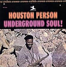 Houston Person - Underground Soul