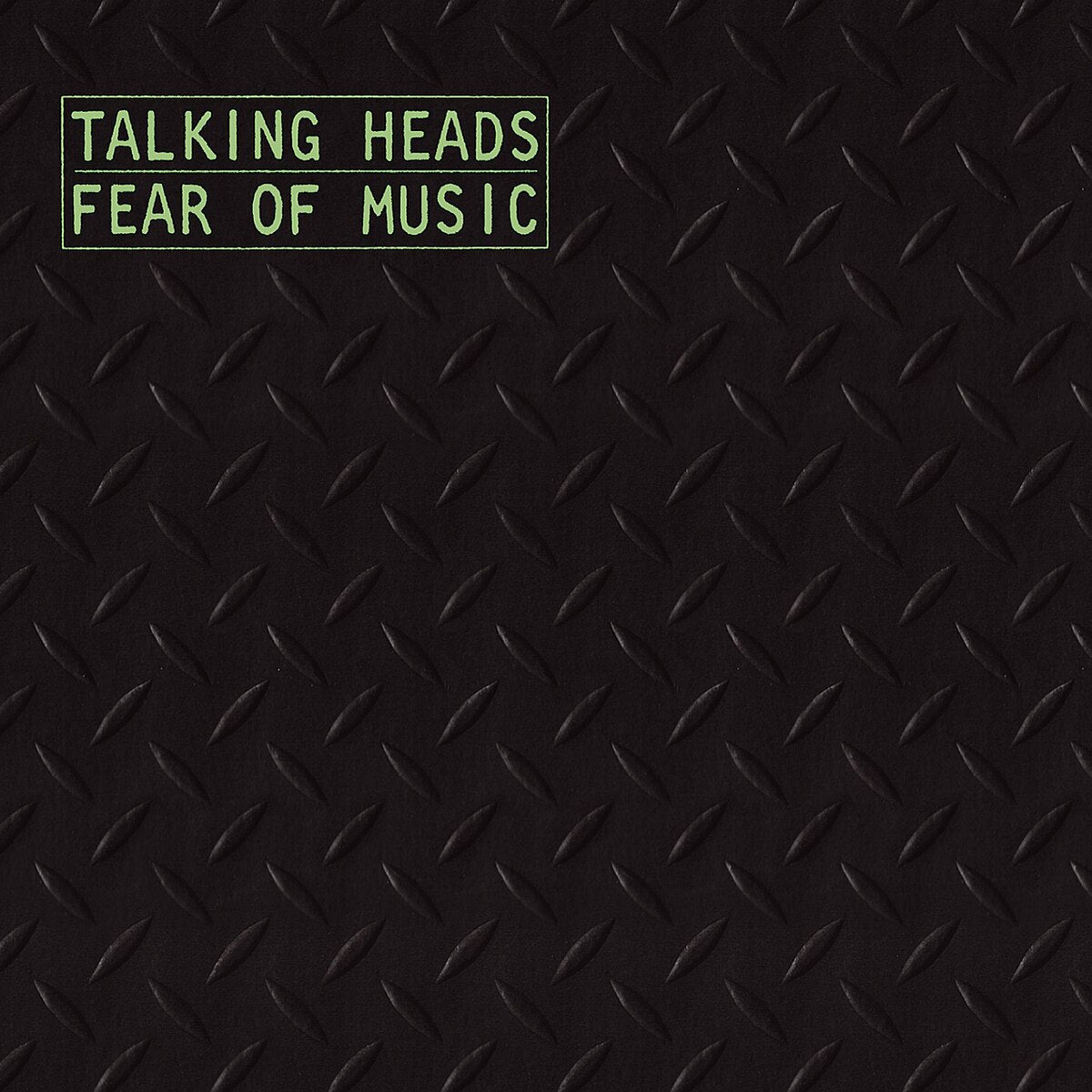 talking heads - fear of music