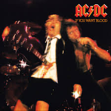 AC/DC - if you want blood
