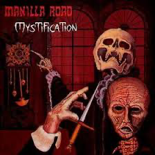 Manila Road - Mystification