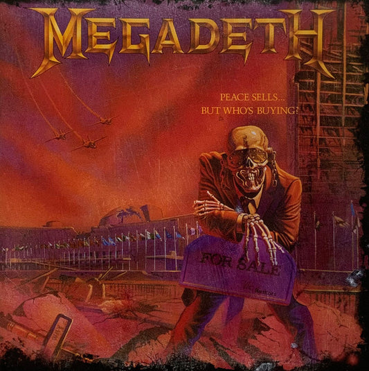 Megadeth – Peace Sells... But Who's Buying? (First Pressing)