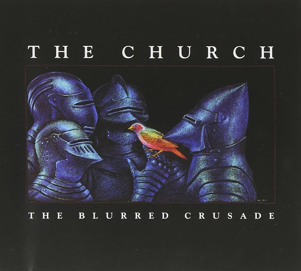 The Church – The Blurred Crusade