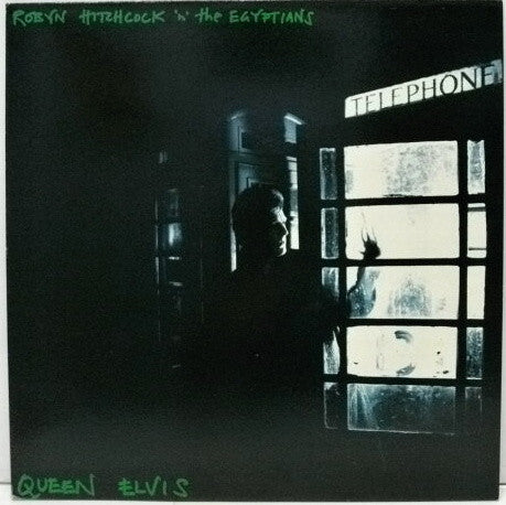 Robyn Hitchcock & The Egyptians – Queen Elvis