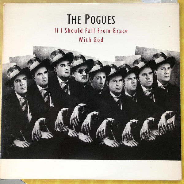 The Pogues – If I Should Fall From Grace With God