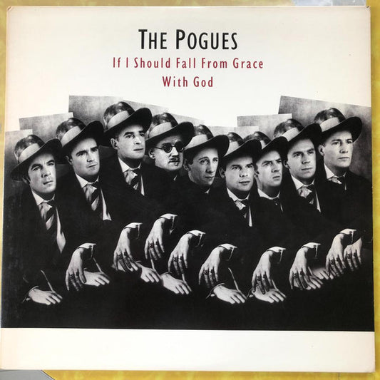 The Pogues – If I Should Fall From Grace With God
