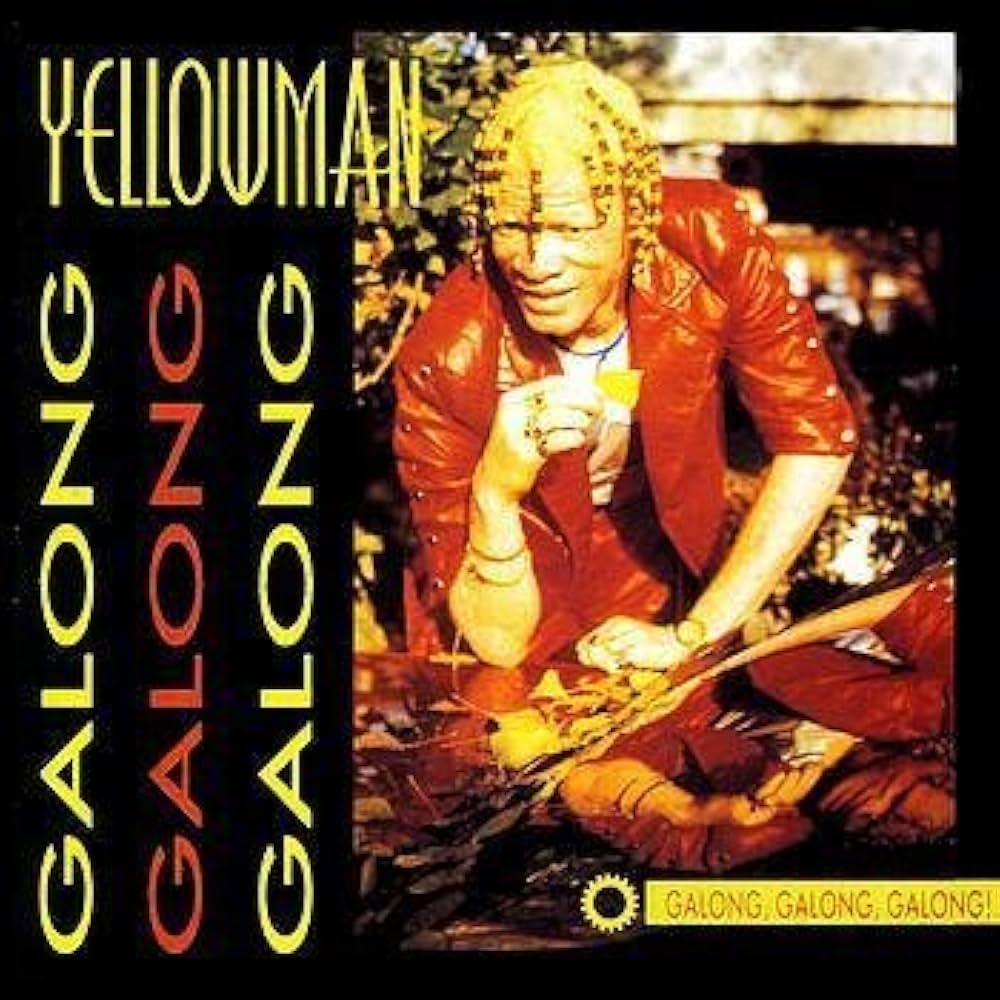 Yellowman - Galong Galong Galong