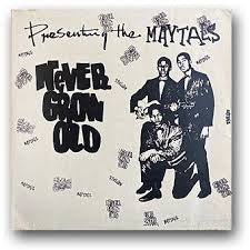 the maytals - never grow old