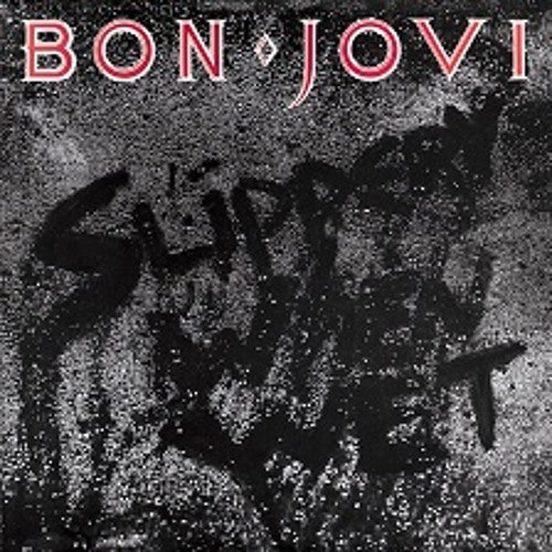 bon jovi -slippery when wet