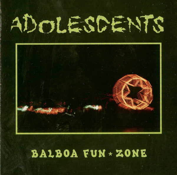 Adolescents – Balboa Fun*Zone