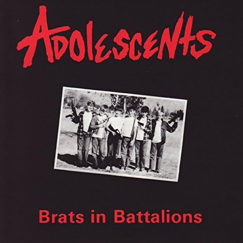 Adolescents – Brats In Battalions