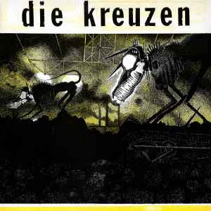 Die Kreuzen – Die Kreuzen