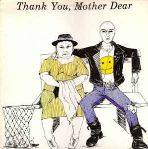 Human Sufferage – Thank You, Mother Dear