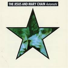 the jesus and mary chain - automatic