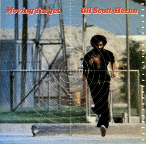 Gil Scott-heron - moving target