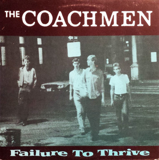the coachmen - failure to thrive