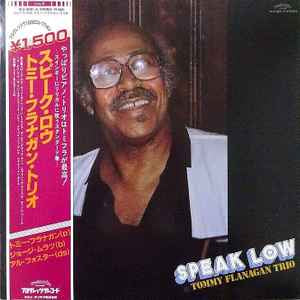 Tommy Flanagan Trio – Speak Low