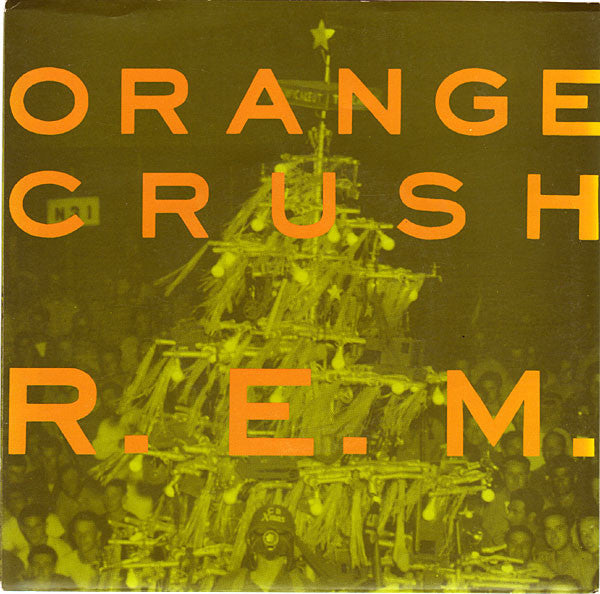 R.E.M. – Orange Crush