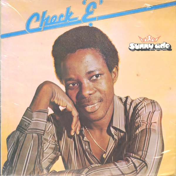 king sunny ade and his african beats - check E