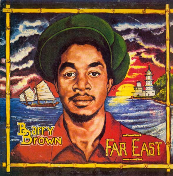 Barry Brown – Far East