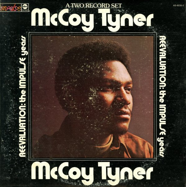 McCoy Tyner - reevaluation: the impulse years