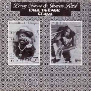 Leroy Smart & Junior Reid – Face To Face Clash