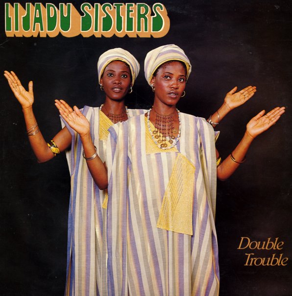 lijadu sisters - double trouble