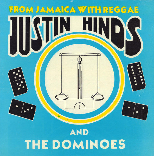 Justin Hinds & The Dominoes – From Jamaica With Reggae