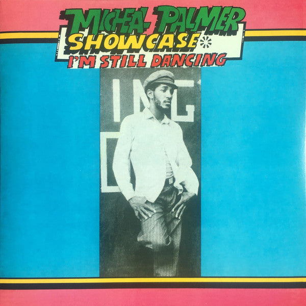 Micheal Palmer – Showcase I'm Still Dancing