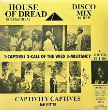 Jah Witter & Roots Underground – Captivity Captives
