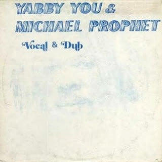 Yabby You & Michael Prophet – Vocal & Dub