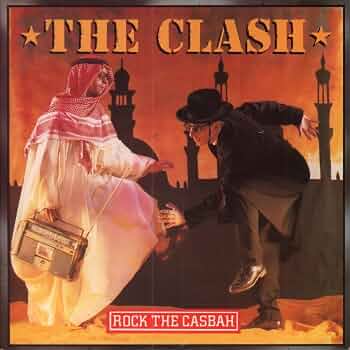 The Clash – Rock The Casbah