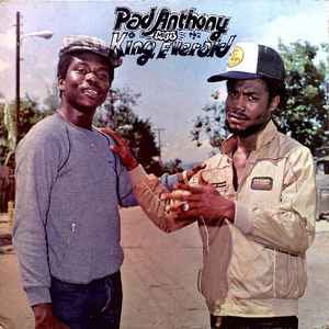 Pad Anthony Meets King Everald – Pad Anthony Meets King Everald