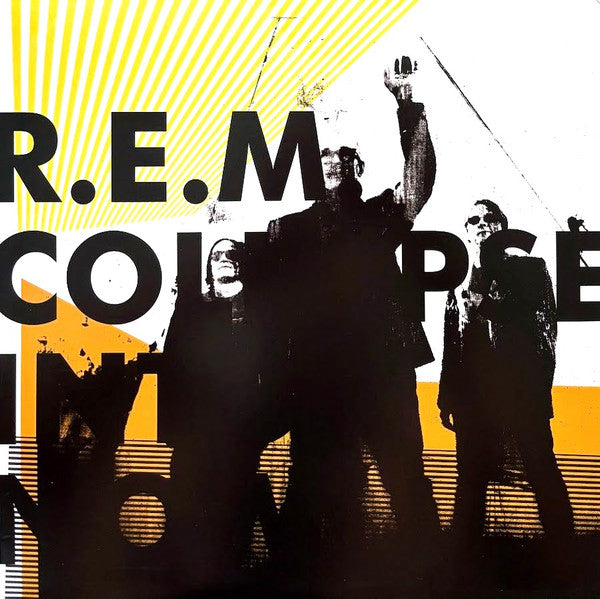 R.E.M. ‎– Collapse Into Now