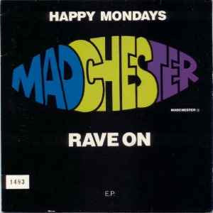 Happy Mondays – Madchester Rave On E.P.