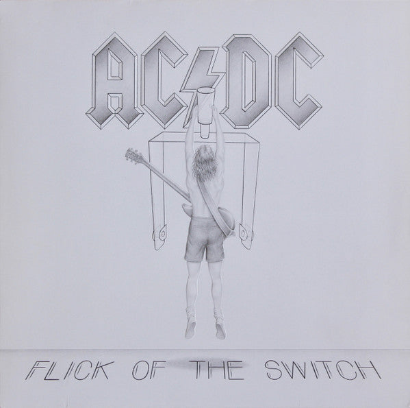 AC/DC – Flick Of The Switch