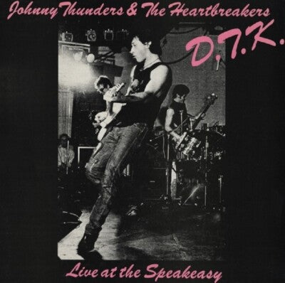 johnny thunders and the heartbreakers - live at the speakeasy
