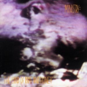 ministry - the land of rape and honey