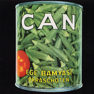 can - ege bamyasi okraschoten