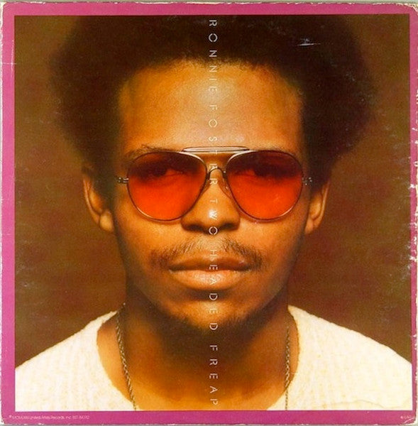 Ronnie Foster – Two Headed Freap