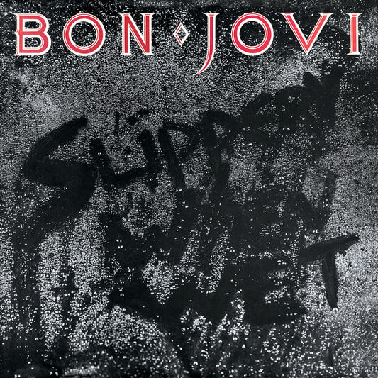 bon jovi - slippery when wet