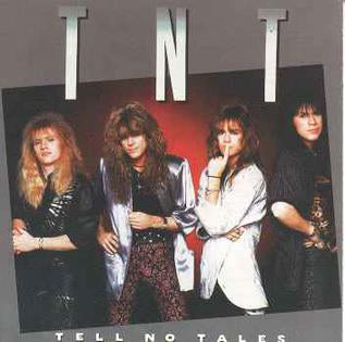 T N T - tell no tales