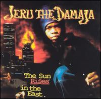 jeru the damaja - the sun rises in the east