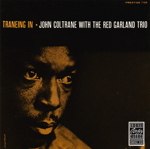 John Coltrane With The Red Garland Trio – Traneing In