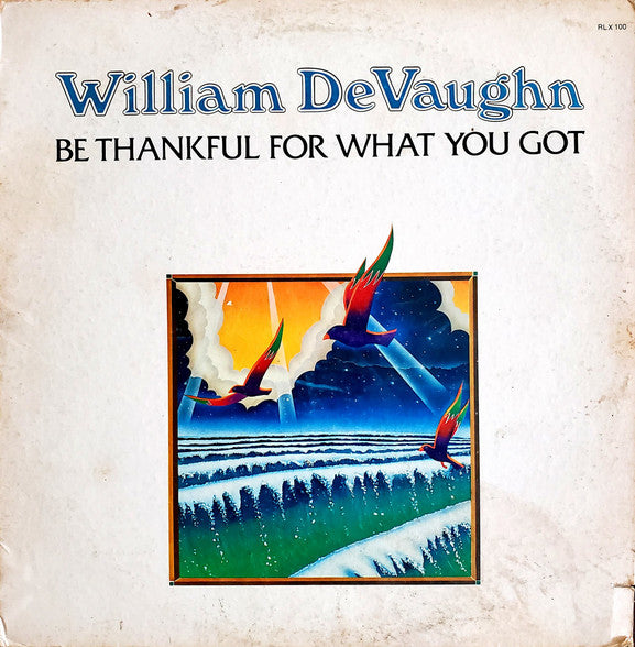 William Devaughn – Be Thankful For What You Got