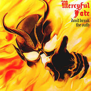 mercyful fate - dont break the oath