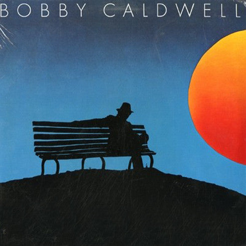 bobby caldwell - what you won't do for love
